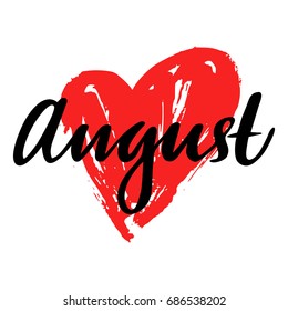 August summer greeting card. Vector isolated illustration: brush calligraphy, hand lettering. Inspirational typography poster. For calendar, postcard, label and decor.