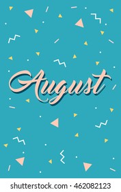 "August" summer print. Holidays poster. Greeting vector illustration.