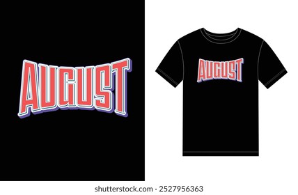  August text effect vector  for graphic tee t shirt