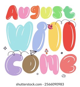 August Will Come, Design Custom Text Font Hand drawn