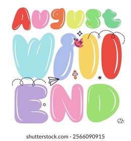 August Will End, Design Custom Text Font Hand drawn