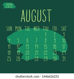 August year 2019 vector monthly calendar. Week starting from Sunday. Hand drawn freeform green paint stroke artsy design.