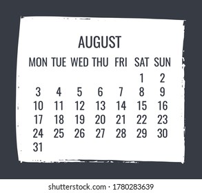 August year 2020 contemporary vector monthly calendar. Hand drawn white brush stroke design over black background. Week starting from Monday.