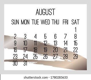 August year 2020 vector monthly modern calendar. Contemporary bronze brush stroke design over white background. Week starting from Sunday.