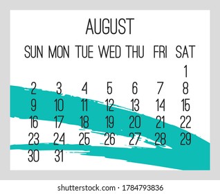 August year 2020 vector monthly modern calendar. Contemporary hand drawn teal green brush stroke design over white background. Week starting from Sunday.