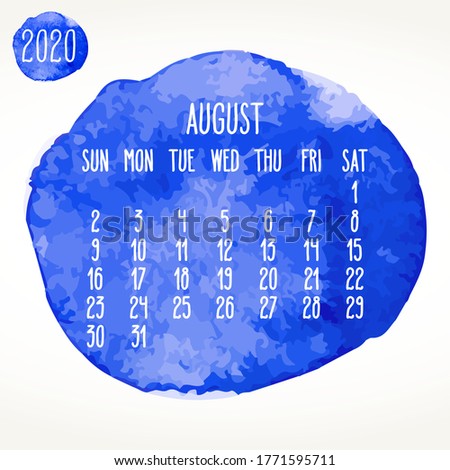 August year 2020 vector monthly artsy calendar. Hand drawn blue watercolor paint circles design over white background. Week starting from Sunday.