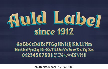 Auld Label alphabet font. 3D effect vintage letters, numbers and symbols. Uppercase and lowercase. Vector typescript for your typography design.