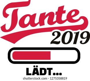 Aunt 2019 loading bar german