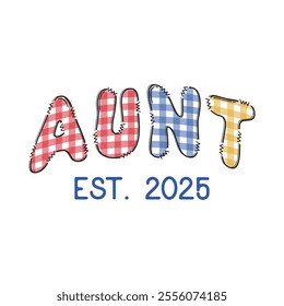 Aunt Est. 2025 new Christmas Graphic design