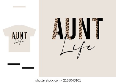 Aunt life t shirt design