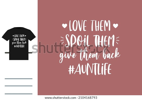 Aunt life t shirt\
design