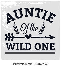 Aunt t-shirt design. Hand lettering illustration. Best aunt ever, Typography Design, Vector Illustration for banners, badges, postcard, t-shirt, prints, posters.