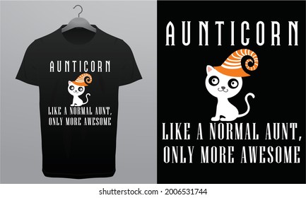 Aunticorn Like A Normal Aunt, Only More Awsome Halloween T-Shirt Design Template, Branding T-Shirt Royalty Free Halloween Design Vector Tess.