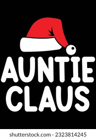 Auntie claus vector art design, eps file. design file for t-shirt. SVG, EPS cuttable design file