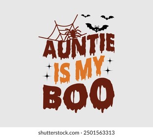 Auntie is my Boo, Halloween, Ghost, Spooky Season, witch, Halloween Funny, t shirt