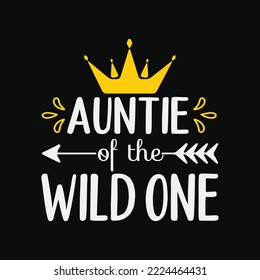 Auntie Shirt Cute 1st Birthday Aunt Of The Wild One