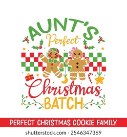 Aunt's perfect Christmas Cookie Batch, Merry Christmas gingerbread cookie family designs