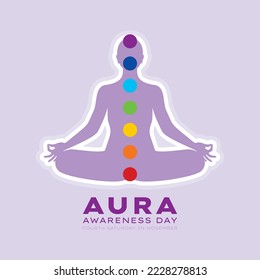 Aura Awareness Day vector. Woman with aura sitting in yoga pose silhouette vector. Meditating person with chakras icon vector. Fourth Saturday in November. Important day