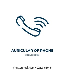 Auricular of phone icon. Linear vector illustration from mobile phones collection. Outline auricular of phone icon vector. Thin line symbol for use on web and mobile apps, logo, print media.