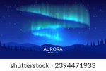 Aurora borealis. Bright glow in the northern regions. Starry sky. Vector illustration. Design background, banner, card, greeting card, flyer.