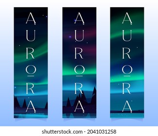Aurora borealis, northern lights in arctic night sky with stars on bookmarks. Vector vertical banners with cartoon winter landscape with lake, silhouettes of trees and polar lights