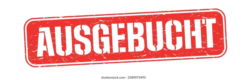 Ausgebucht, Fully booked in German