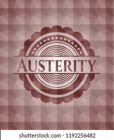 Austerity red badge with geometric pattern background. Seamless.