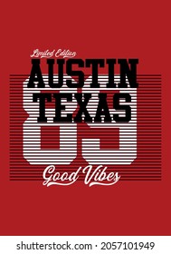 austin texas good vibes,t-shirt design fashion vector
