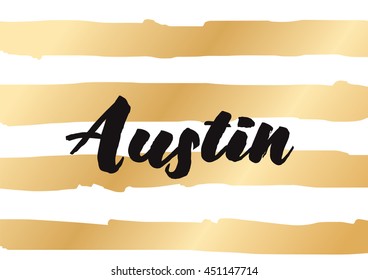 Austin typography lettering design. Hand drawn brush calligraphy, text for greeting card, t-shirt, post card, poster. Isolated vector illustration.