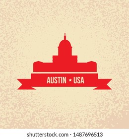 Austin USA, Capitol detailed silhouette. Trendy vector illustration, flat style. Stylish Landmark. Concept for a web banner. Business travel icon