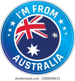 I'm From Australia. Can be used as a sticker or a badge on bikes, helmets, cars, tail box on bikes, suitcase, backpacks, keychains and more.