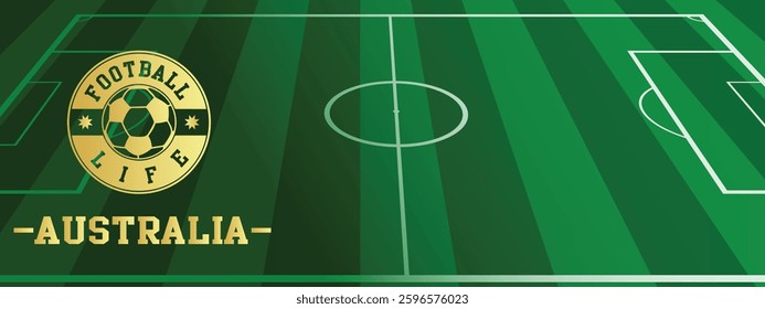 Australia Concept for Football Life Gold Stamp with Soccer Green Field Background, abstract illustration image