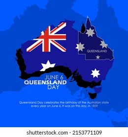 Australia country map with its flag and the state called Queensland on blue background with bold texts and sentences,  Queensland Day June 6