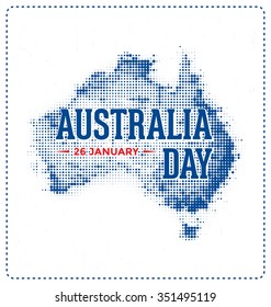 Australia Day - 26 January -  Typographic Design with Halftone Map
