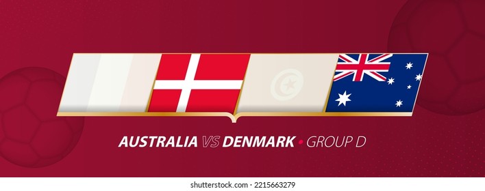 Australia - Denmark football match illustration in group A. Vector flags.