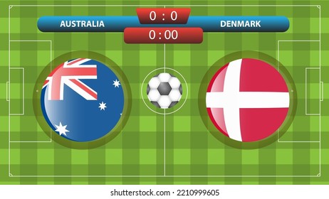 Australia and Denmark scoreboard template for soccer competition. Vector illustration. Sport template.