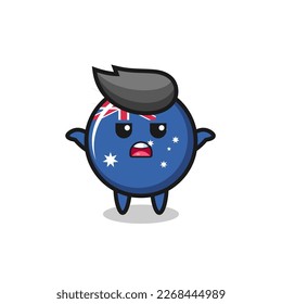 australia flag badge mascot character saying I do not know , cute style design for t shirt, sticker, logo element