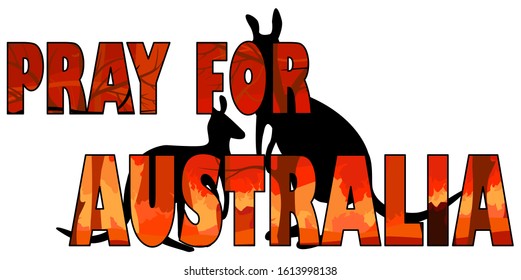 Australia forest fire, Pray for Australia and forest fire background, Save Australia concept, sign symbol background, vector ,illustration in concept.