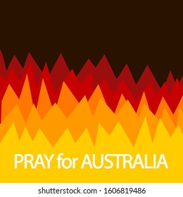 Australia is on fire. Pray for Australia. Vector illustration with flame on black background.