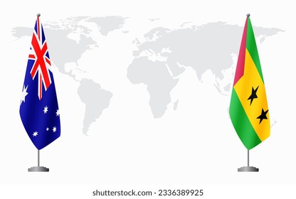 Australia and Sao Tome and Principe flags for official meeting against background of world map.