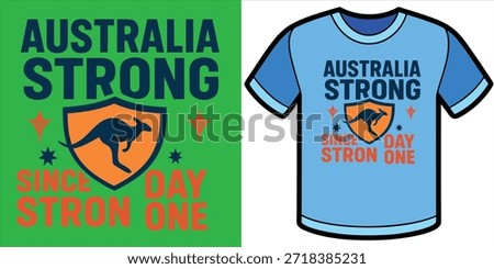 Australia Strong Shield Graphic, Kangaroo Emblem, Patriotic Message, Since Day One Design, Blue Shirt Mockup, Bold National Pride