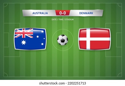 Australia vs Denmark scoreboard broadcast template for sport soccer tournament and football championship 2022 in qatar vector illustration