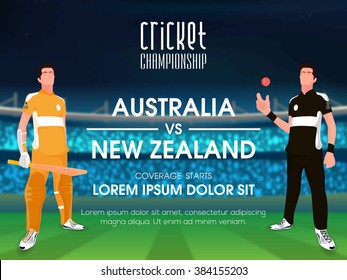 Australia VS New Zealand, Cricket Championship concept with illustration of players on stadium background.