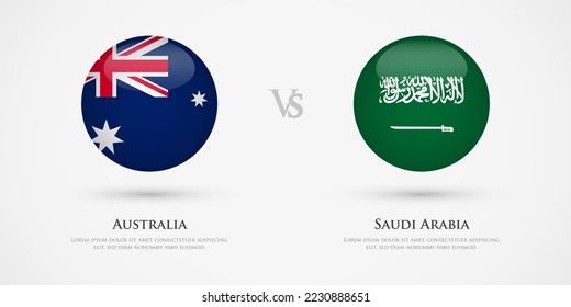 Australia vs Saudi Arabia country flags template. The concept for game, competition, relations, friendship, cooperation, versus.