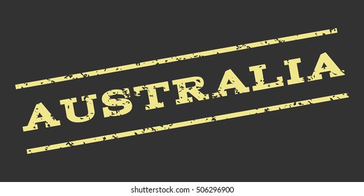 Australia watermark stamp. Text Caption between parallel lines with grunge design style. Rubber seal stamp with unclean texture. Vector khaki yellow color ink imprint on a gray background.