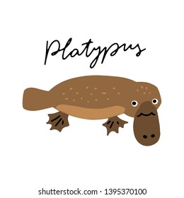 Australian Animal Platypus vector illustration clipart. Kids design poster. 
Wild mammal drawing in scandinavian style. Handwritten lettering. Exotic wildlife. 