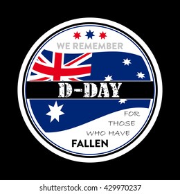 Australian D-Day Anniversary Vector Remembering Those Who Have Fallen
