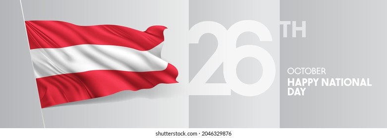 Austria happy national day greeting card, banner vector illustration. Austrian holiday 26th of October design element with 3D waving flag on flagpole