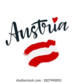 Austria Happy National Day, october 26 greeting card with austrian national flag brush stroke and hand drawn lettering text. Vector illustration.