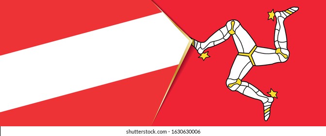 Austria and Isle of Man flags, two vector flags symbol of relationship or confrontation.